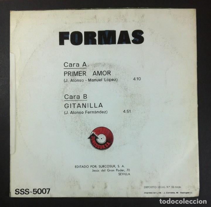 Discos de vinilo: FORMAS - Primer Amor / Gitanilla - SINGLE 1981 - SURCOSUR - Foto 2