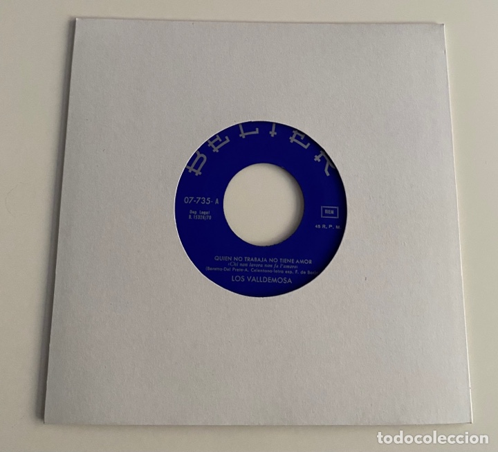 Disques de vinyle: LOS VALLDEMOSA-QUIEN NO TRABAJA NO TIENE AMOR/A LA VELA,VELA/SINGLE 1970 BELTER 07-735,ESPA&Ntilde;A.