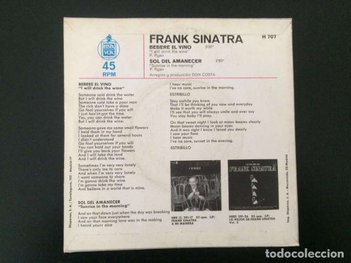 Discos de vinilo: SINGLE FRANK SINATRA. BEBER&Eacute; EL VINO // SOL DEL AMANECER. HISPA VOX - Foto 2