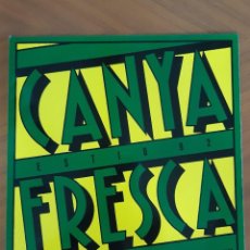 Discos de vinilo: CANYA FRESCA - TV3 TELEVISIÓ DE CATALUNYA - LP DE 1992. Lote 255572700