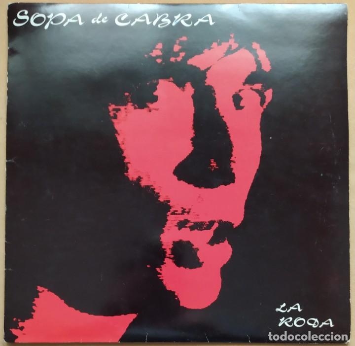 Discos de vinilo: LP &rdquo;LA RODA&rdquo; SOPA DE CABRA 1990 - como nuevo - Foto 1