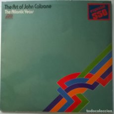 Discos de vinilo: JOHN COLTRANE. THE ART OF JOHN COLTRANE. ATLANTIC YEARS. HISPAVOX, SPAIN 1973 2 LP + DOBLE CARPETA. Lote 257340665