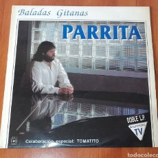 Discos de vinilo: VINILO DOBLE LP PARRITA 1991, BALADAS GITANAS. VER FOTOS. Lote 400937199