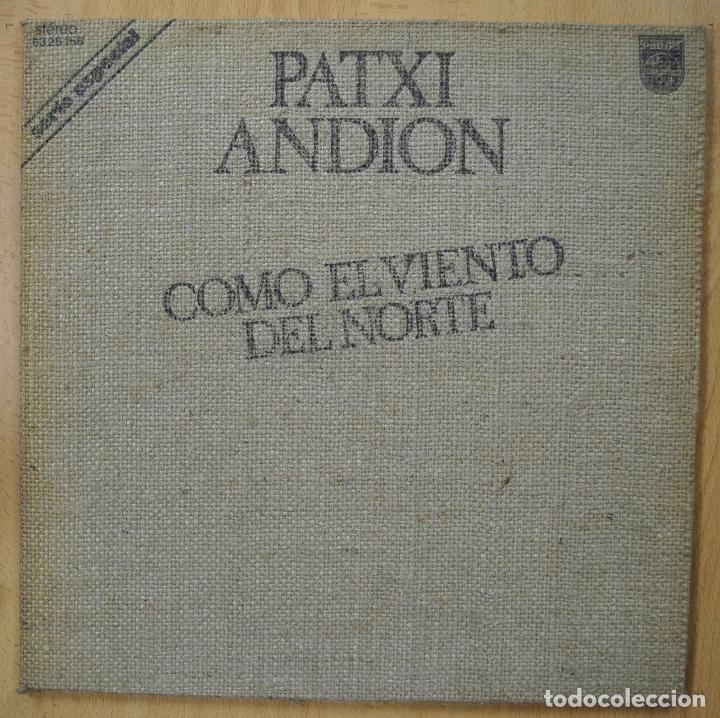 Discos de vinilo: PATXI ANDION - COMO EL VIENTO DEL NORTE - LP - Foto 1
