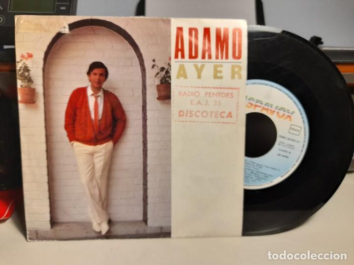 Discos de vinilo: SG ADAMO CANTA EN ESPA&Ntilde;OL : AYER + A MI QUE MAS ME DA