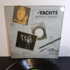 Discos de vinilo: *YACHTS. YACHTS WITHOUT RADAR. 1980. ESP. IGM.. Lote 258041380