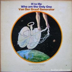 Discos de vinilo: VAN DER GRAAF GENERATOR ‎– H TO HE WHO AM THE ONLY ONE. Lote 258053420