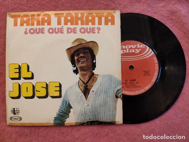 Disques de vinyle: SINGLE EL JOSE - Taka taka ta / &iquest;Que que de que? - SP-116 - MOZAMBIQUE press (G/VG)