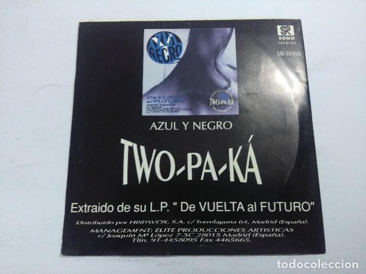 Discos de vinilo: AZUL Y NEGRO/TWO PA KA/SINGLE. - Foto 3