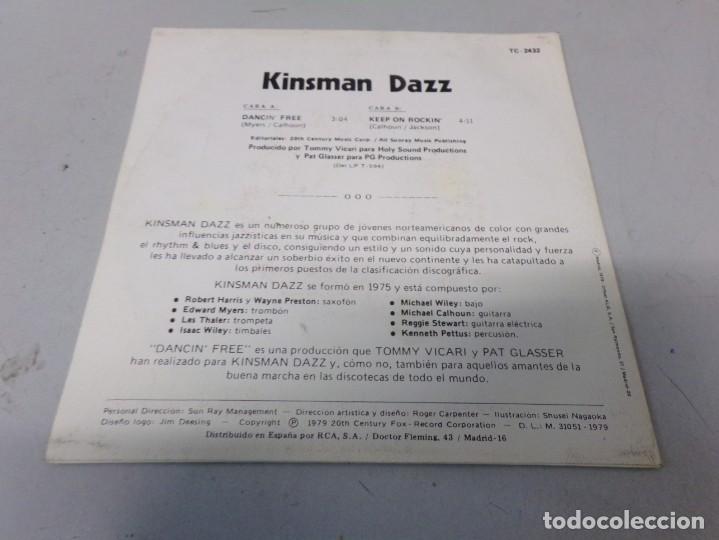 Discos de vinilo: KINSMAN DAZZ - DANCIN&acute; FREE / KEEP ON ROCKIN&acute; - SINGLE - Foto 3
