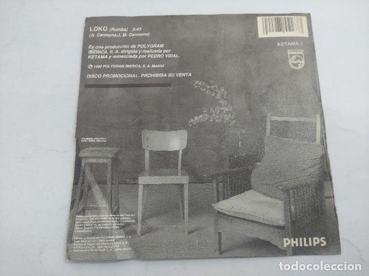 Discos de vinilo: KETAMA/LOKO/SINGLE. - Foto 3
