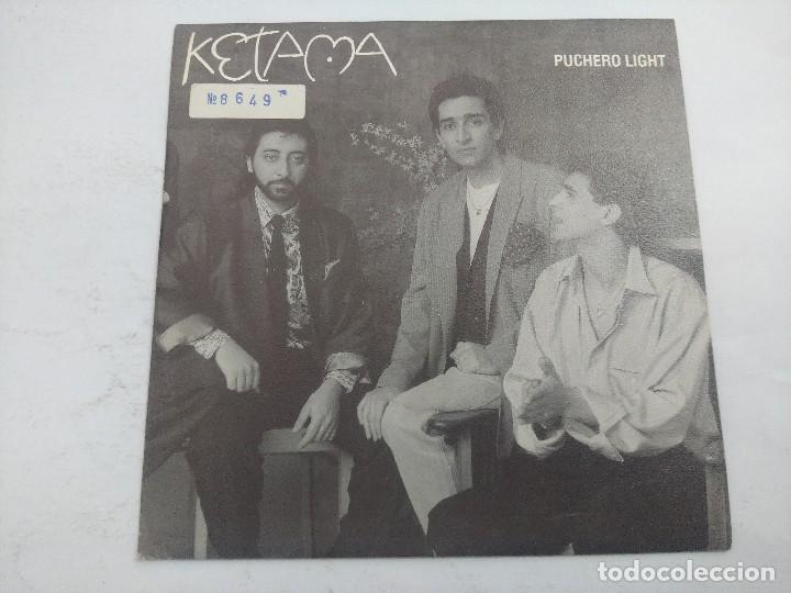 Discos de vinilo: KETAMA/PUCHERO LIGHT/SINGLE PROMOCIONAL. - Foto 1