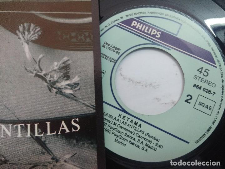 Discos de vinilo: KETAMA/DE LA ISLA A LAS ANTILLAS/SINGLE PROMOCIONAL. - Foto 2