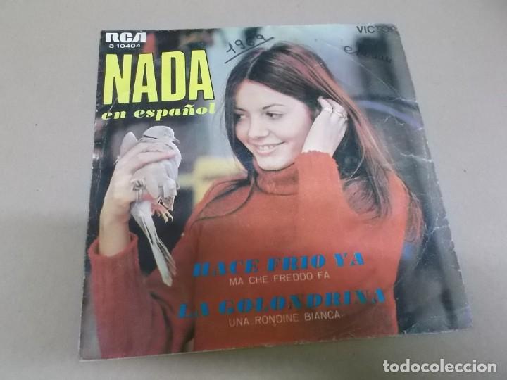 Dischi in vinile: NADA (SN) HACE FRIO YA (EN ESPA&Ntilde;OL) A&Ntilde;O 1969