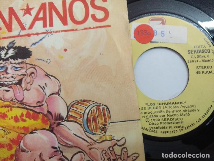 Discos de vinilo: LOS INHUMANOS/YO SE BEBER/SINGLE PROMOCIONAL. - Foto 2