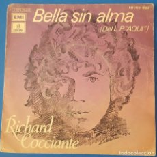 Discos de vinilo: SINGLE / RICHARD COCCIANTE - BELLA SIN ALMA, 1974. Lote 259005235