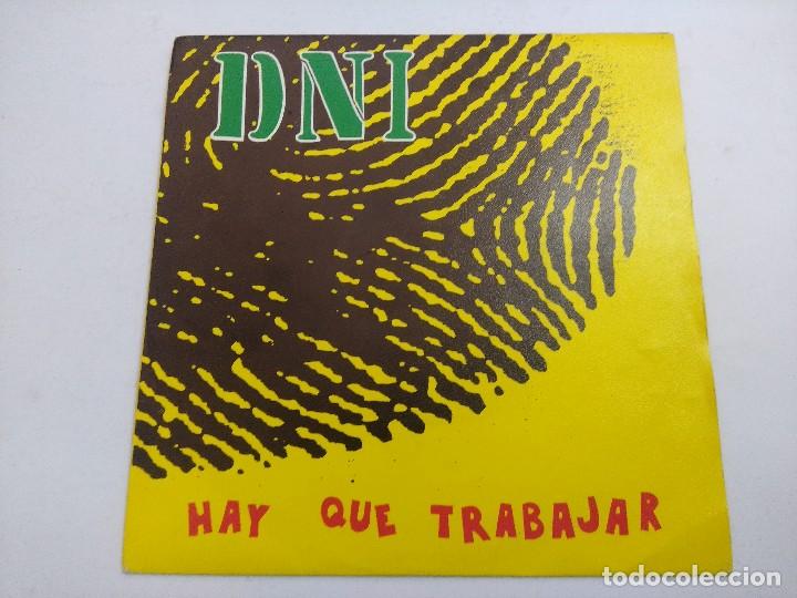 Discos de vinilo: DNI/HAY QUE TRABAJAR/SINGLE. - Foto 1