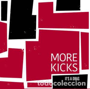 Discos de vinilo: More Kicks &lrm;&ndash; Its A Drag - Foto 1