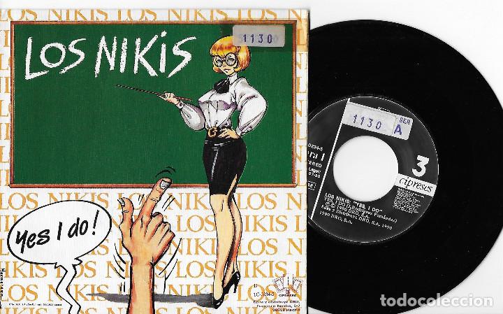 Discos de vinilo: LOS NIKIS 7” SPAIN 45 YES I DO + ENRIQUE EL ULTRASUR 1990 SINGLE VINILO PUNK ROCK 3 CIPRESES MIRA !! - Foto 1 - 259310265