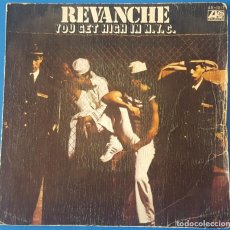 Discos de vinilo: SINGLE / REVANCHE - YOU GET HIGH IN N.Y.C., 1979