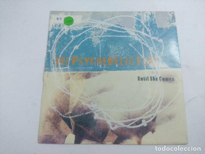 Discos de vinilo: THE PSYCHEDELIC FURS/UNTIL SHE COMES/SINGLE. - Foto 1
