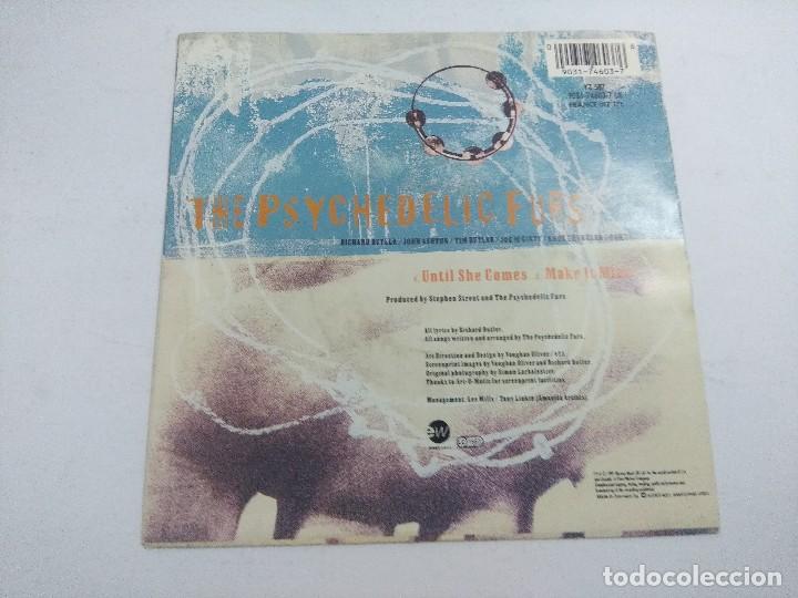 Discos de vinilo: THE PSYCHEDELIC FURS/UNTIL SHE COMES/SINGLE. - Foto 3