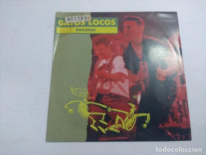 Discos de vinilo: GATOS LOCOS/BAILARAS/SINGLE. - Foto 1