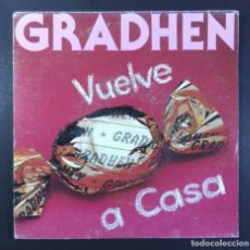 Discos de vinilo: GRADHEN - VUELVE A CASA - SINGLE PROMOCIONAL 1992 - OKAY