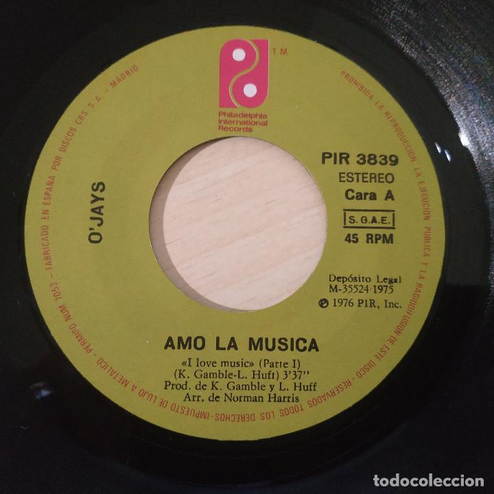 Discos de vinilo: OJAYS – AMO LA MUSICA (PARTES 1 Y 2) - PHILADELPHIA INTERNATIONAL RECORDS 1975 - SINGLE COMO NUEVO - Foto 4 - 260420570