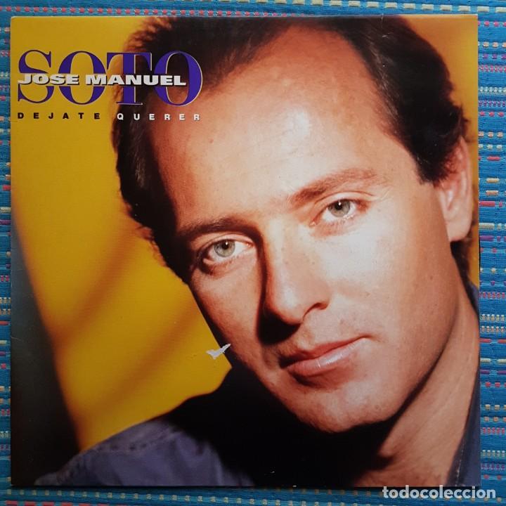 Discos de vinilo: DISCO LP JOSE MANUEL SOTO. DEJATE QUERER - Foto 1