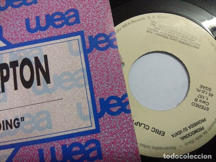 Discos de vinilo: ERIC CLAPTON/PRETENDING/SINGLE PROMOCIONAL. - Foto 2