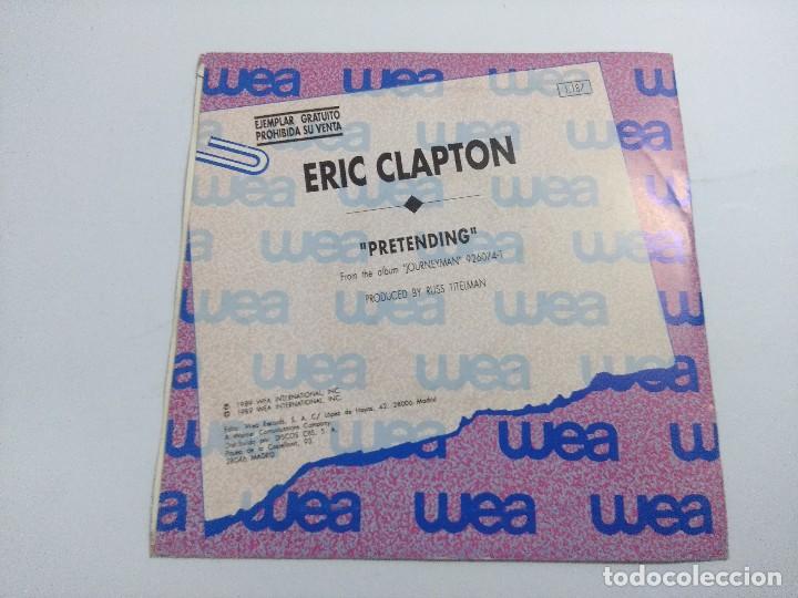 Discos de vinilo: ERIC CLAPTON/PRETENDING/SINGLE PROMOCIONAL. - Foto 3