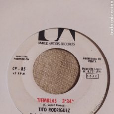 Discos de vinilo: TITO RODRIGUEZ ‎– TIEMBLAS / LA MITAD . SINGLE GENÉRICO. SPAIN 1971. LATÍN. BUEN ESTADO