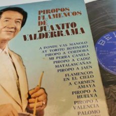 Discos de vinilo: PIROPOS FLAMENCOS DE JUANITO VALDERRAMA. Lote 261693400
