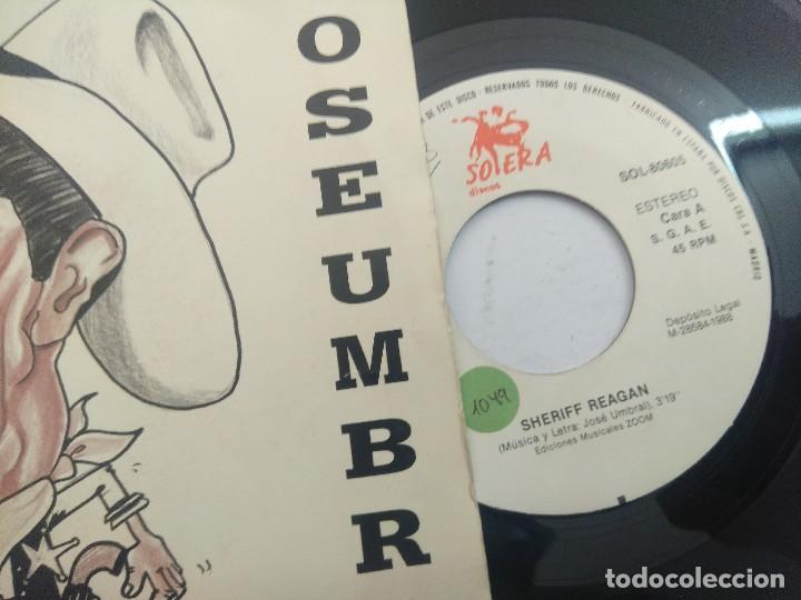 Discos de vinilo: JOSE UMBRAL/EL SHERIFF REAGAN/SINGLE. - Foto 2