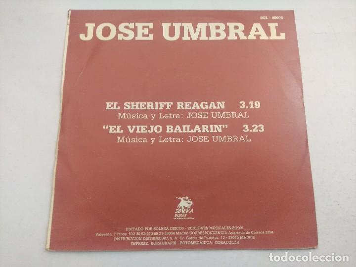 Discos de vinilo: JOSE UMBRAL/EL SHERIFF REAGAN/SINGLE. - Foto 3