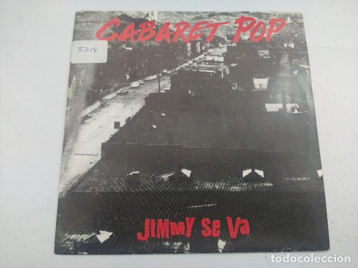 Discos de vinilo: CABARET POP/JIMMY SE VA/SINGLE. - Foto 1