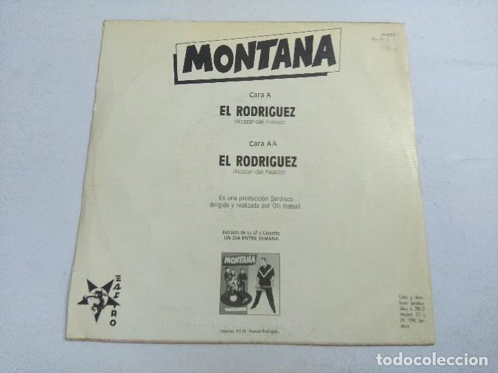 Discos de vinilo: MONTANA/EL RODRIGUEZ/SINGLE. - Foto 3