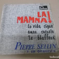 Discos de vinilo: PIERRE SELLIN (EP) LA MAMMA AÑO 1963
