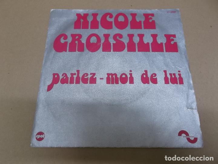 Disques de vinyle: NICOLE CROISILLE (SINGLE) PARLEZ-MOI DE LUI A&Ntilde;O 1974 &ndash; EDICION FRANCIA