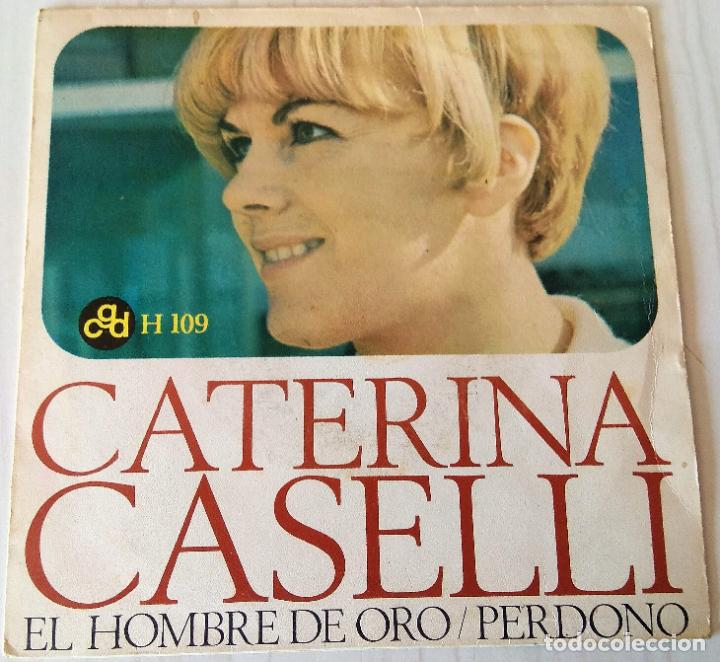 Discos de vinilo: CATERINA CASELLI - EL HOMBRE DE ORO HISPAVOX - 1966 - Foto 1