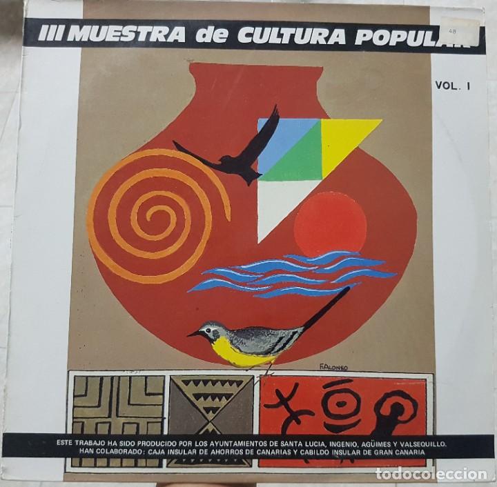 Discos de vinilo: Lote 3 discos - III Muestra de cultura popular - Canarias - Poes&iacute;a y m&uacute;sica - raro 1990 Vol. 1,2 y 3