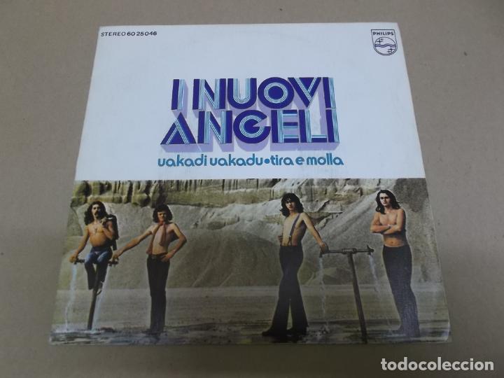 Disques de vinyle: I NUOVI ANGELI (SINGLE) VAKADI VAKADU A&Ntilde;O 1972