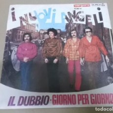 Discos de vinilo: I NUOVI ANGELI (SINGLE) IL DUBBIO AÑO 1969