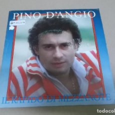 Discos de vinilo: PINO D’ANGIO (SINGLE) IL RAPIDO DI MEZZANOTE AÑO 1984 - PROMOCIONAL