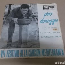 Discos de vinilo: PINO DONAGGIO (SINGLE) SE LLAMA MARIA AÑO 1965