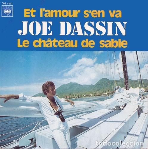 Discos de vinilo: Joe Dassin &lrm;&ndash; Et Lamour Sen Va / Le Ch&acirc;teau De Sable - Foto 1