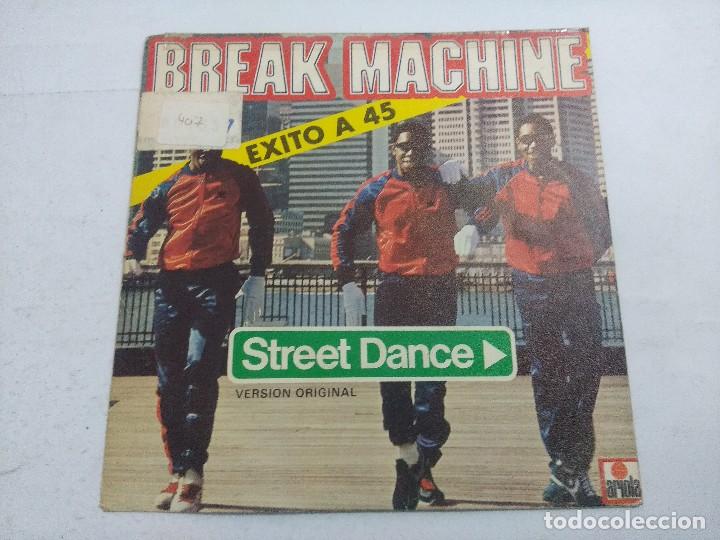 Discos de vinilo: BREAK MACHINE/STREET DANCIN/SINGLE. - Foto 1