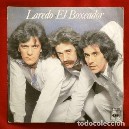 Discos de vinilo: LAREDO (Single 1978) EL BOXEADOR - SUDAMERICA - Foto 1