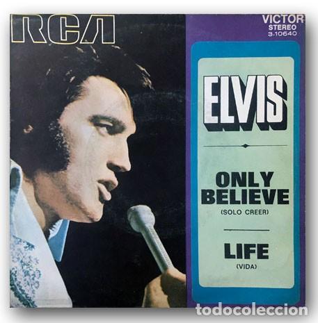 Discos de vinilo: Elvis - Only Believe / Life - Foto 1